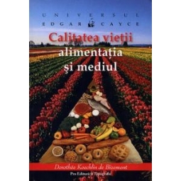 Carte Calitatea vietii alimentatia si mediul 328pg - PRO EDITURA