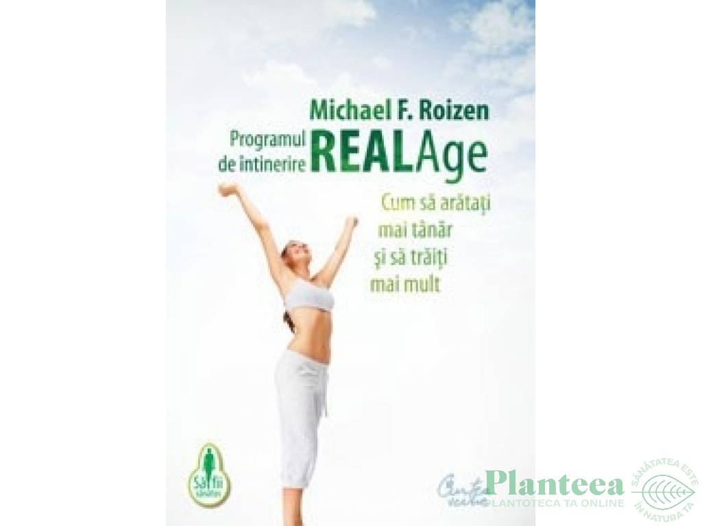 Carte Programul de intinerire Real Age 440pg - CURTEA VECHE