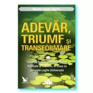 Carte Adevar, triumf si transformare 252pg - EDITURA FOR YOU