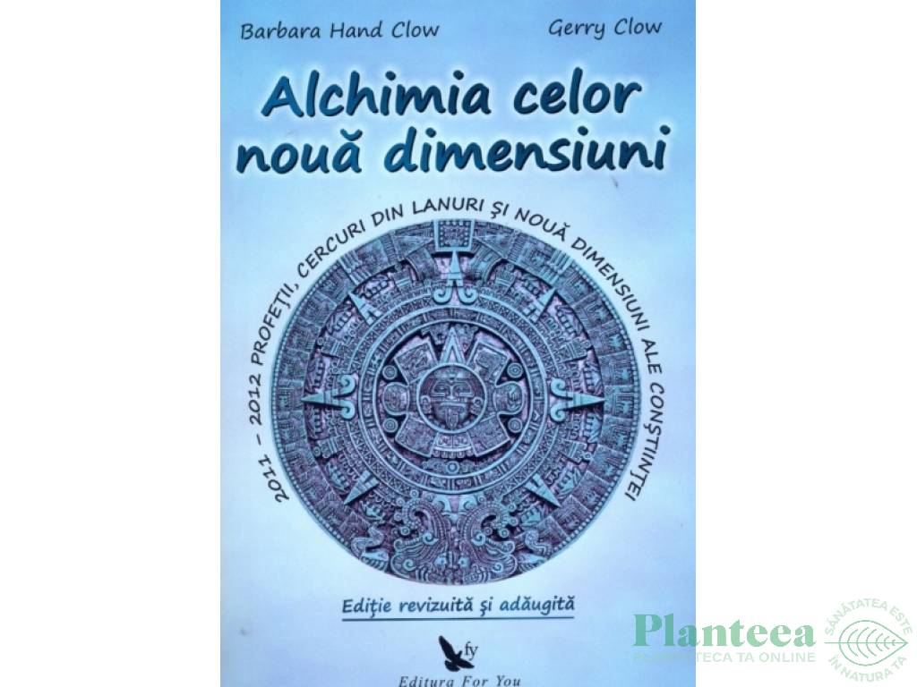 Carte Alchimia celor noua dimensiuni 378pg - EDITURA FOR YOU