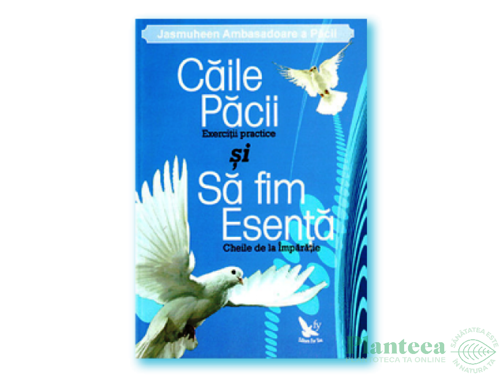 Carte Caile pacii si sa fim esenta 208pg - EDITURA FOR YOU