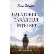 Carte Calatoriile tanarului intelept 294pg - EDITURA FOR YOU