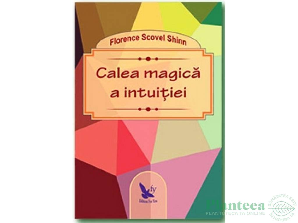 Carte Calea magica a intuitiei 120pg - EDITURA FOR YOU