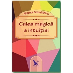 Carte Calea magica a intuitiei 120pg - EDITURA FOR YOU