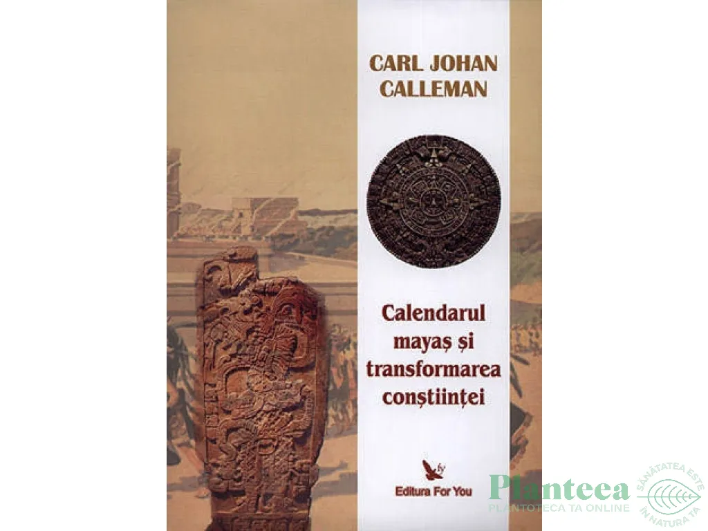 Carte Calendarul Mayas 300pg - EDITURA FOR YOU
