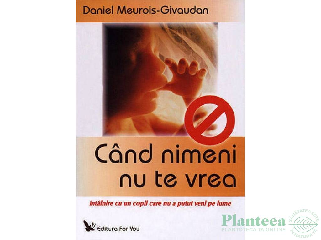 Carte Cand nimeni nu te vrea 170pg - EDITURA FOR YOU