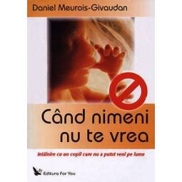 Carte Cand nimeni nu te vrea 170pg - EDITURA FOR YOU