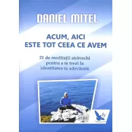 Carte Acum, aici este tot ceea ce avem 196pg - EDITURA FOR YOU