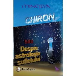 Carte Chiron sau despre astrologia sufletului 384pg - EDITURA FOR YOU