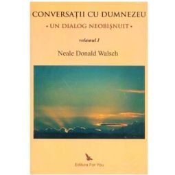 Carte Conversatii cu Dumnezeu 230pg - EDITURA FOR YOU