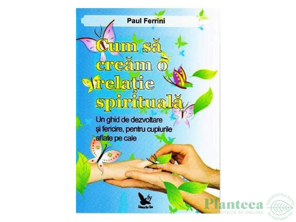 Carte Cum sa cream o relatie spirituala 102pg - EDITURA FOR YOU