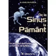 Carte De la Sirius la pamant 280pg - EDITURA FOR YOU