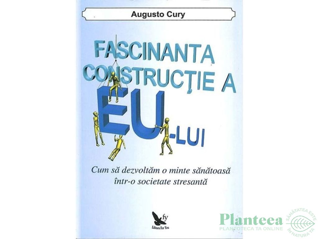 Carte Fascinanta constructie a eului 176pg - EDITURA FOR YOU