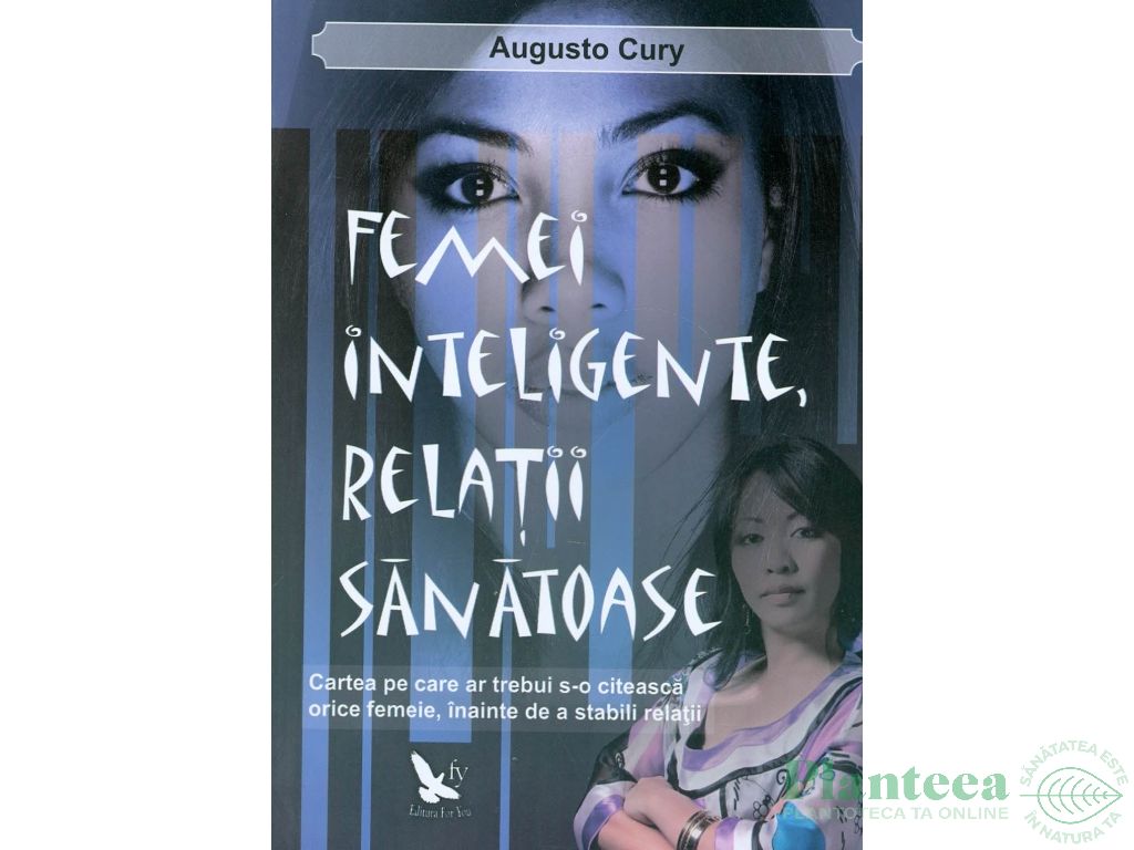 Carte Femei inteligente, relatii sanatoase 166pg - EDITURA FOR YOU