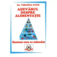 Carte Adevarul despre alimentatie Suntem ceea ce mancam 331pg - GUTENBERG
