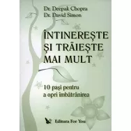 Carte Intinereste si traieste mai mult 216pg - EDITURA FOR YOU