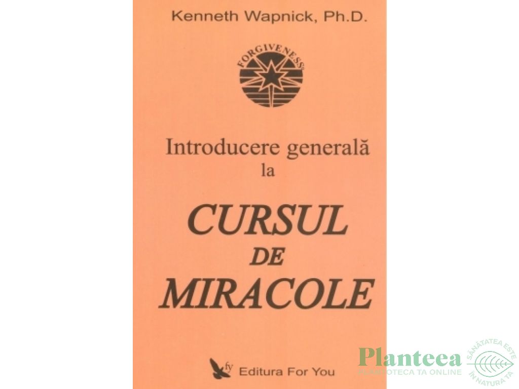 Carte Introducere generala la cursul de miracole 202pg - EDITURA FOR YOU