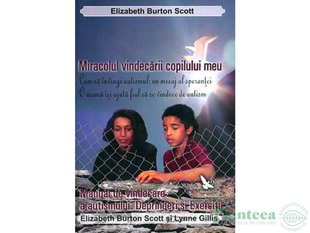 Carte Miracolul vindecarii copilului meu 300pg - EDITURA FOR YOU