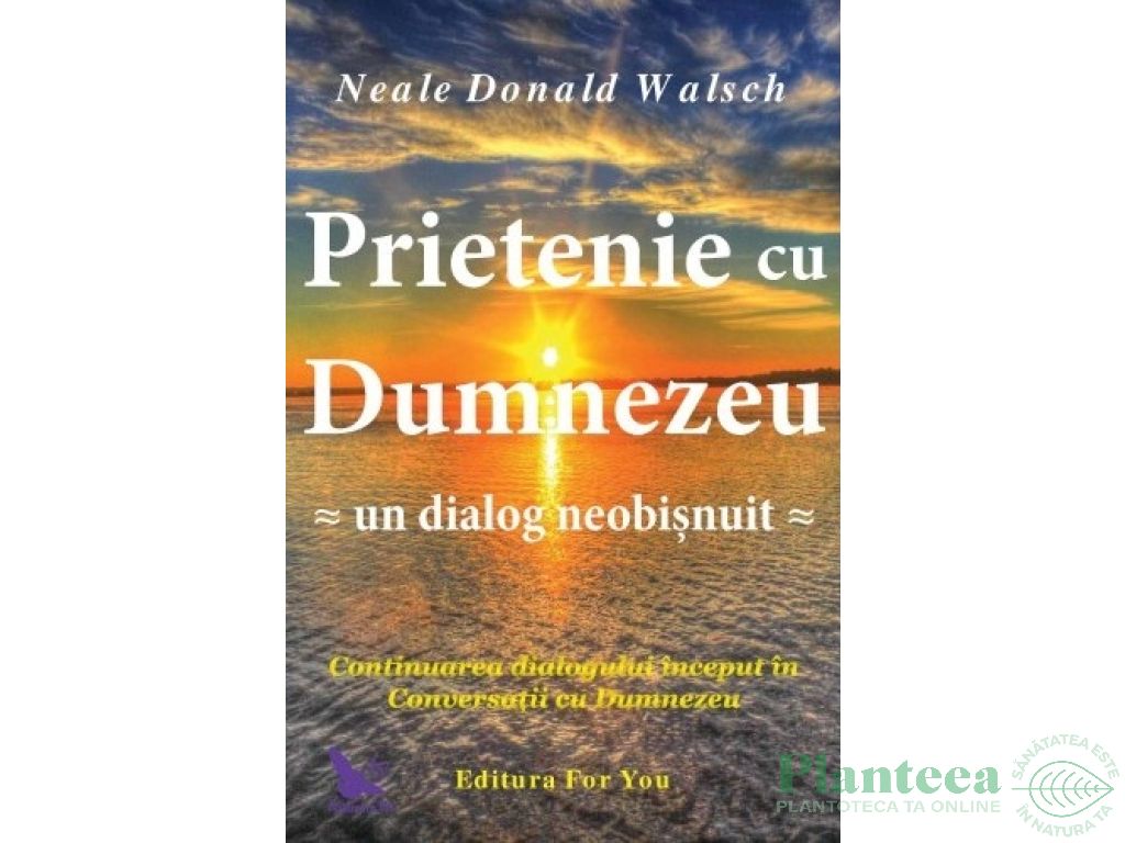 Carte Prietenie cu Dumnezeu 398pg - EDITURA FOR YOU