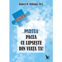 Carte Psych~k pacea ce lipseste din viata ta 152pg - EDITURA FOR YOU