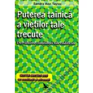 Carte Puterea tainica a vietilor tale trecute 208pg - EDITURA FOR YOU