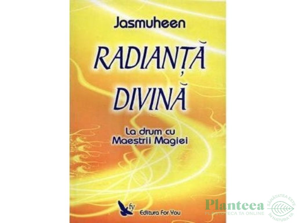 Carte Radianta divina 310pg - EDITURA FOR YOU