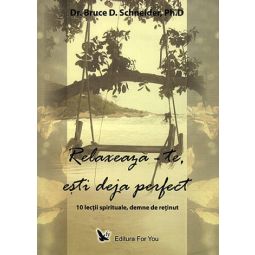 Carte Relaxeaza~te esti deja perfect 266pg - EDITURA FOR YOU