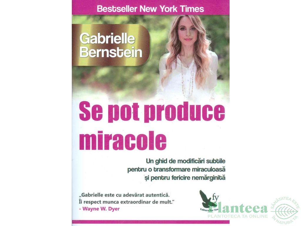 Carte Se pot produce miracole 236pg - EDITURA FOR YOU