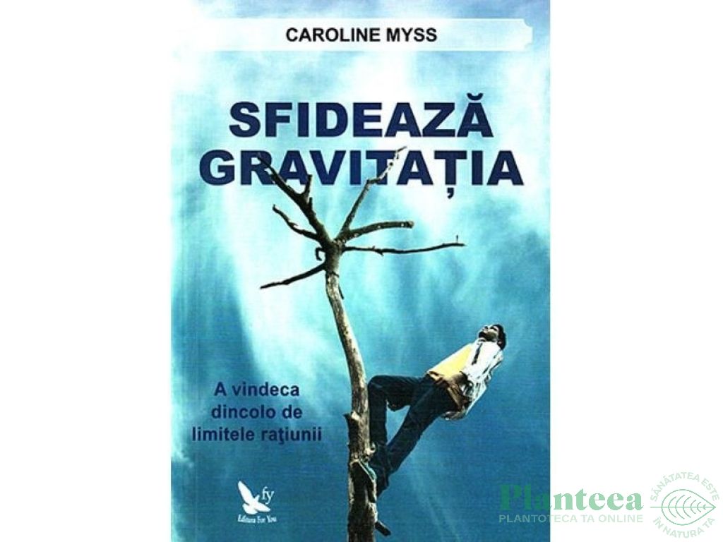 Carte Sfideaza gravitatia 272pg - EDITURA FOR YOU