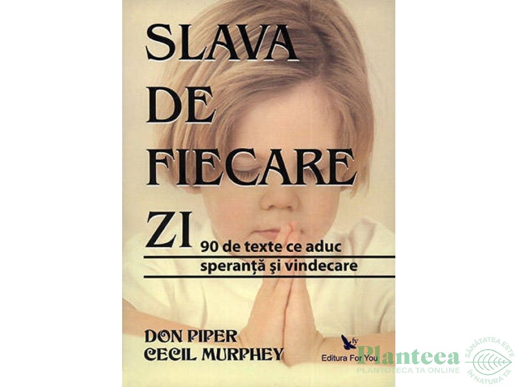 Carte Slava de fiecare zi 230pg - EDITURA FOR YOU