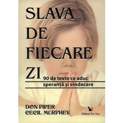 Carte Slava de fiecare zi 230pg - EDITURA FOR YOU