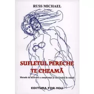 Carte Sufletul pereche te cheama 160pg - EDITURA FOR YOU