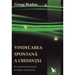 Carte Vindecarea spontana a credintei 264pg - EDITURA FOR YOU