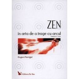 Carte Zen in arta de a trage cu arcul 104pg - EDITURA FOR YOU