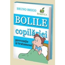 Carte Bolile copilariei 96pg - BENEFICA