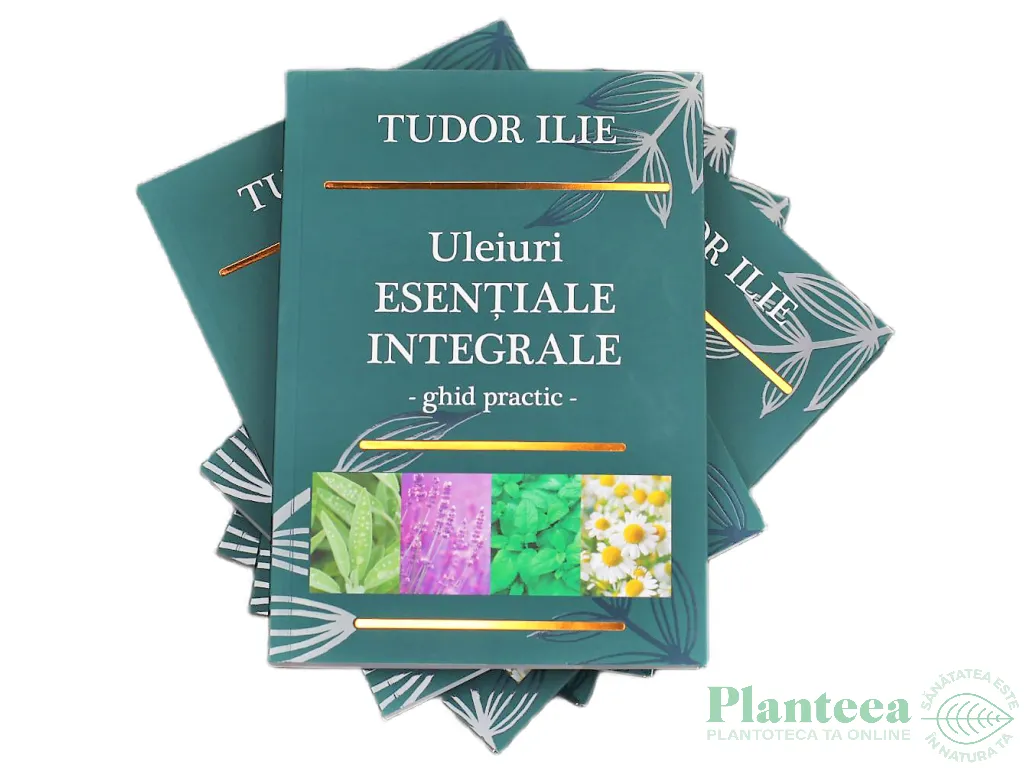 Carte Ghid practic Uleiuri Esentiale Integrale 432pg - LIFE