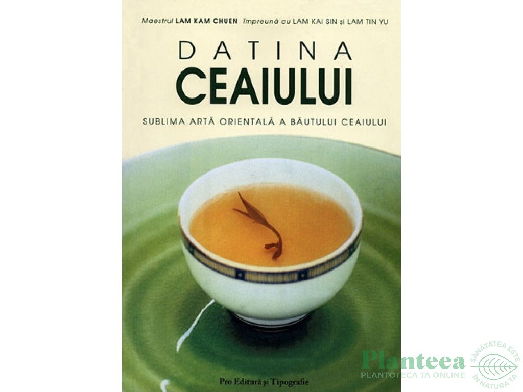 Carte Datina Ceaiului 144pg - PRO EDITURA