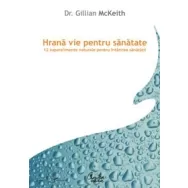 Carte Hrana vie pt sanatate 12superalimente naturale pentru intarirea sanatatii 280pg - CURTEA VECHE