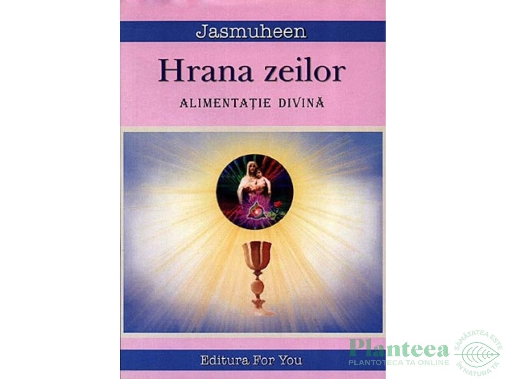 Carte Hrana zeilor 274pg - EDITURA FOR YOU