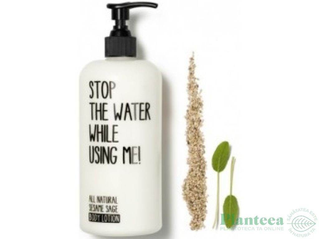 Lotiune corp Sesame Sage 200ml - STOP THE WATER WHILE USING ME