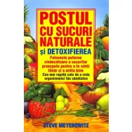 Carte Postul cu sucuri naturale si detoxifierea 64pg - BENEFICA