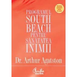 Carte Programul south beach pt sanatatea inimii 320pg - CURTEA VECHE