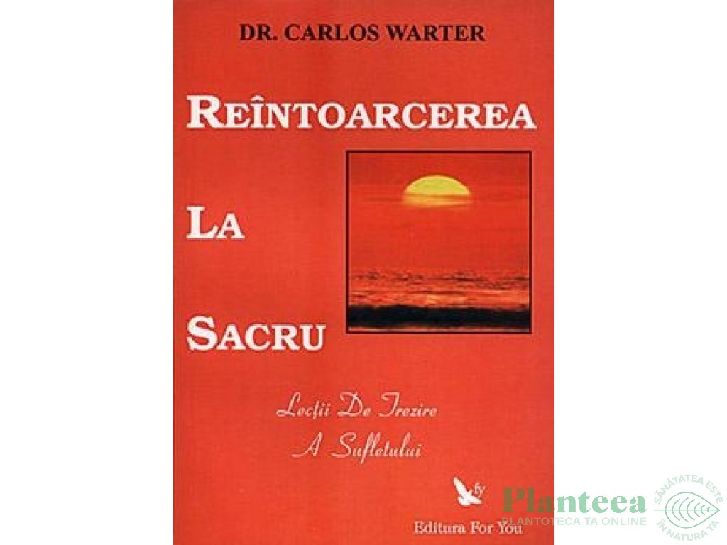 Carte Reintoarcerea la sacru 240pg - EDITURA FOR YOU