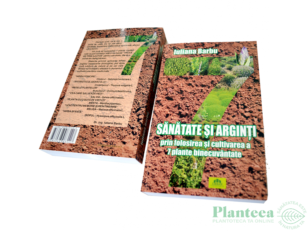 Carte Sanatate si arginti prin folosirea si cultivarea a 7 plante binecuvantate 534pg - URBAN LIFESTYLE