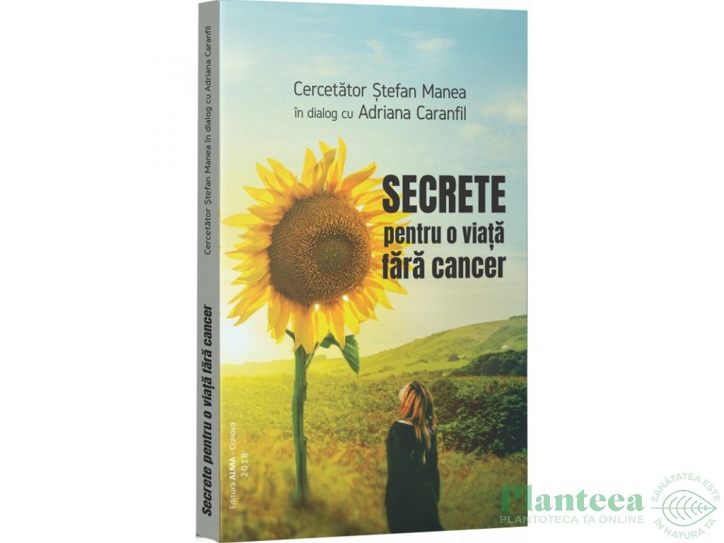 Carte Secrete pentru o viata fara cancer 282pg - CURTEA VECHE