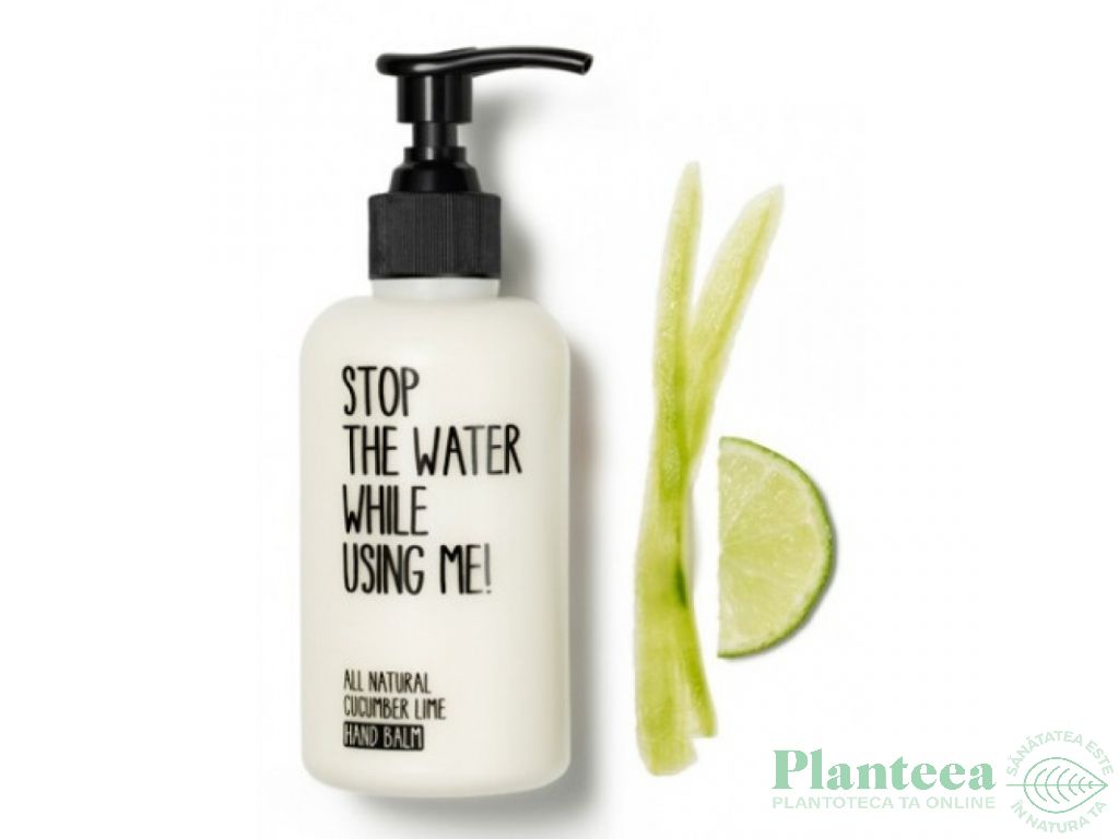 Crema maini Cucumber Lime 200ml - STOP THE WATER WHILE USING ME