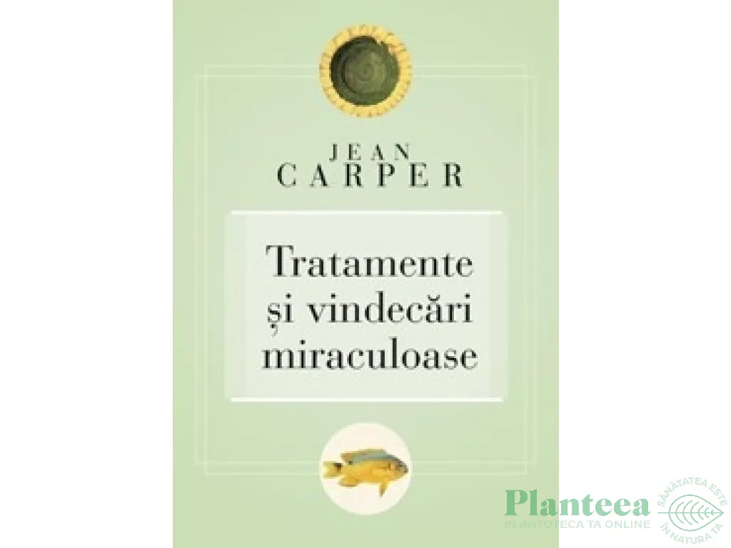 Carte Tratamente si vindecari miraculoase 336pg - CURTEA VECHE