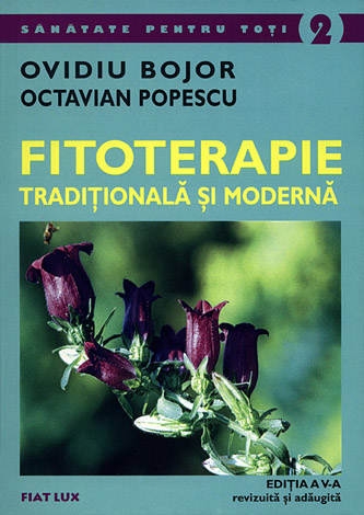 Carte Fitoterapie traditionala si moderna ed5 464pg - FIAT LUX