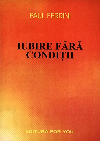 Carte Iubire fara conditii 160pg - EDITURA FOR YOU