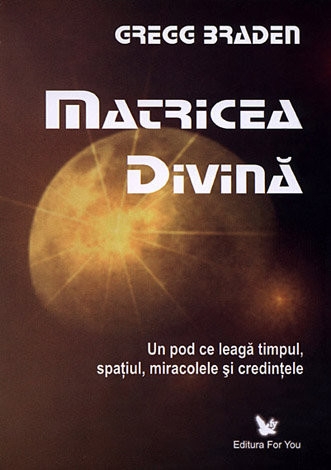 Carte Matricea divina 278pg - EDITURA FOR YOU